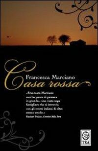 Casa Rossa - Francesca Marciano - copertina