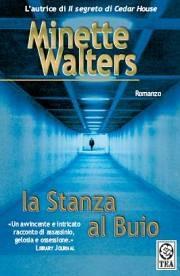 La stanza al buio - Minette Walters - copertina