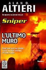 L'ultimo muro. Sniper