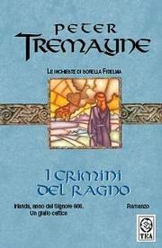 I crimini del ragno. Le inchieste di sorella Fidelma - Peter Tremayne - copertina