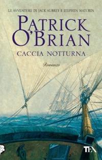 Caccia notturna - Patrick O'Brian - copertina