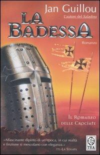 La badessa. Romanzo delle crociate. Vol. 3 - Jan Guillou - copertina