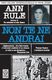 Non te ne andrai - Ann Rule - copertina