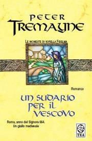 Un sudario per il vescovo. Le inchieste di sorella Fidelma - Peter Tremayne - copertina