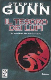 Il tesoro dei lupi. Il professionista -  Stephen Gunn - copertina