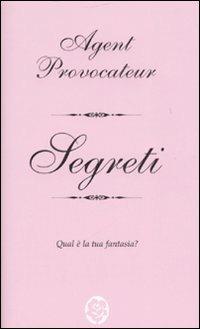 Segreti - Agent Provocateur - copertina