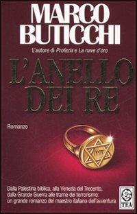 L' anello dei re - Marco Buticchi - Libro - TEA - Teadue | IBS