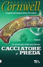 Cacciatore e preda - Bernard Cornwell - copertina