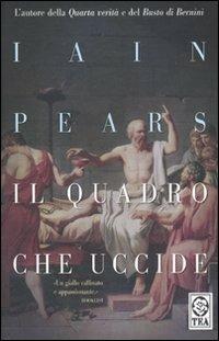 Il quadro che uccide - Iain Pears - copertina