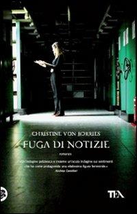 Fuga di notizie - Christine von Borries - copertina