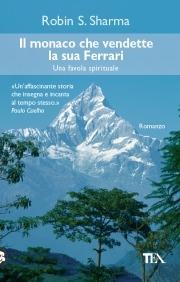 Il monaco che vendette la sua Ferrari - Robin S. Sharma - copertina