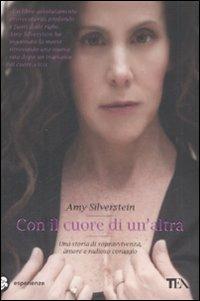 Con il cuore di un'altra - Amy Silverstein - copertina