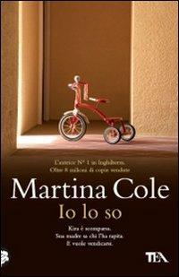 Io lo so - Martina Cole - copertina