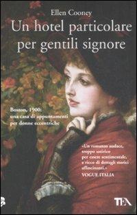 Un hotel particolare per gentili signore - Ellen Cooney - copertina