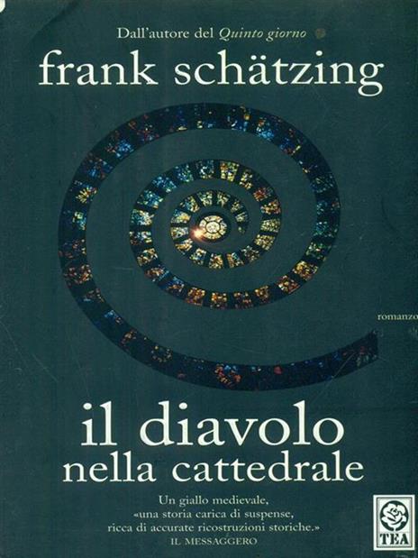 Il diavolo nella cattedrale - Frank Schätzing - 4