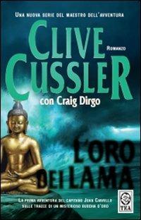 L' oro dei lama - Clive Cussler,Craig Dirgo - copertina
