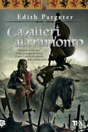 Cavalieri al tramonto - Edith Pargeter - copertina