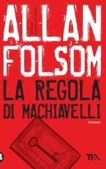 La regola di Machiavelli