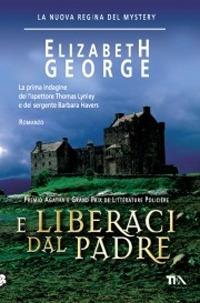 E liberaci dal padre. Ediz. a caratteri grandi - Elizabeth George - copertina