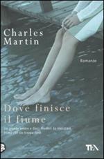 Dove finisce il fiume