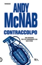 Contraccolpo. Una missione per l'ex comandante SAS Nick Stone - Andy McNab - copertina