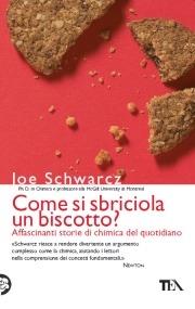 Come si sbriciola un biscotto? - Joe Schwarcz - copertina