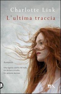 L' ultima traccia - Charlotte Link - copertina