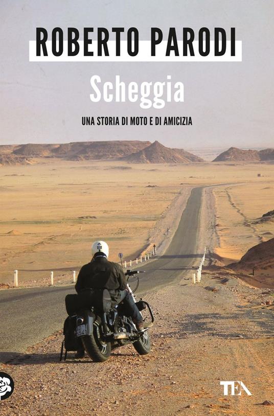 Scheggia. Una storia di moto e di amicizia - Roberto Parodi - ebook