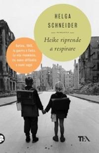 Heike riprende a respirare - Helga Schneider - copertina