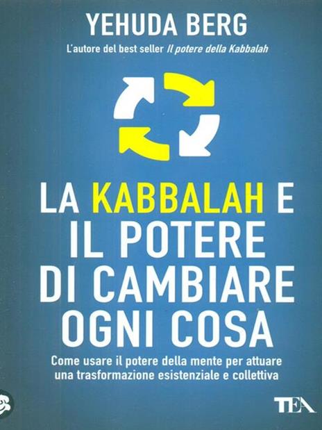 La kabbalah e il potere di cambiare ogni cosa - Yehuda Berg - copertina