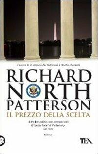 Il prezzo della scelta - Richard N. Patterson - copertina