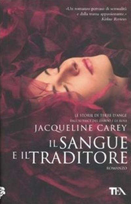 Il sangue e il traditore - Jacqueline Carey - copertina