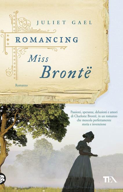 Romancing Miss Brontë - Juliet Gael,Claudio Carcano - ebook