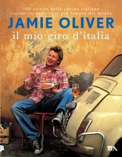 Il mio giro d'Italia - Jamie Oliver - Libro - TEA - TEA fuori collana | IBS