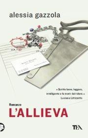 L'allieva - Alessia Gazzola - copertina