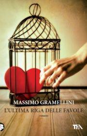 L'ultima riga delle favole - Massimo Gramellini - 2