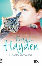 Il gatto meccanico - Torey L. Hayden - copertina