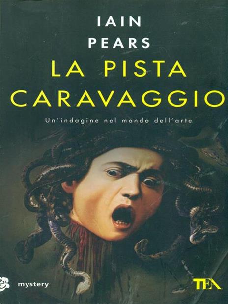 La pista Caravaggio - Iain Pears - 2