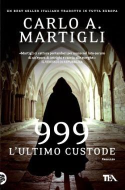 999. L'ultimo custode - Carlo A. Martigli - copertina