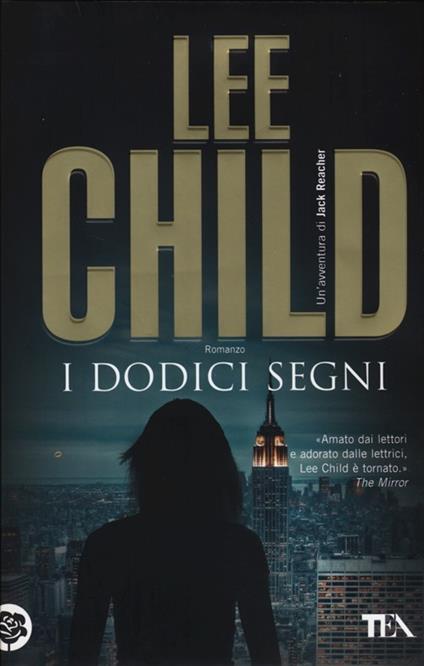 I dodici segni - Lee Child - copertina