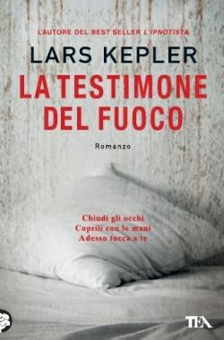 La testimone del fuoco - Lars Kepler - copertina