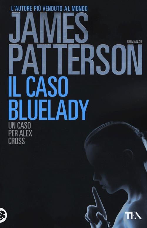 Il caso Bluelady - James Patterson - copertina