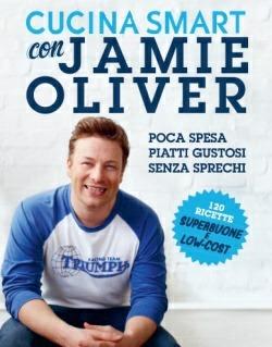 Cucina smart con Jamie Oliver - Jamie Oliver - copertina