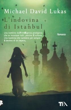 L' indovina di Istanbul - Michael David Lukas - copertina