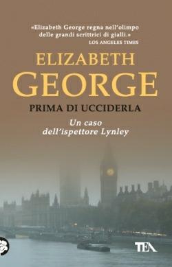 Prima di ucciderla - Elizabeth George - copertina