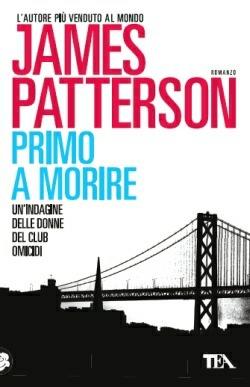 Primo a morire - James Patterson - copertina