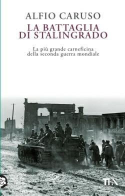 La battaglia di Stalingrado - Alfio Caruso - copertina