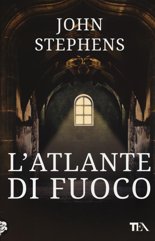 L'atlante di fuoco. I libri dell'inizio. Vol. 2 - John Stephens - copertina