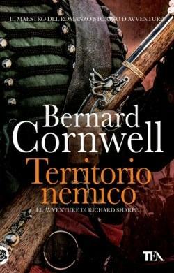 Territorio nemico. Le avventure di Richard Sharpe. Vol. 3 - Bernard Cornwell - copertina