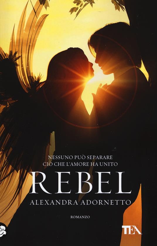 Rebel - Alexandra Adornetto - copertina